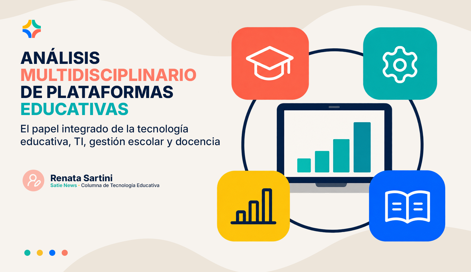 Portada del artículo Análisis multidisciplinario de plataformas educativas, de la columna Tecnología que Educa